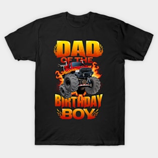 Monster Truck Dad Of The Birthday Boy T-Shirt